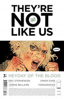 They're Not Like Us Heyday of the Blood |  Issue
