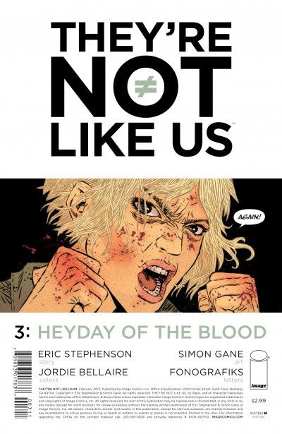 They're Not Like Us Heyday of the Blood |  Issue#3 | Year:2015 | Series:  | Pub: Image Comics |
