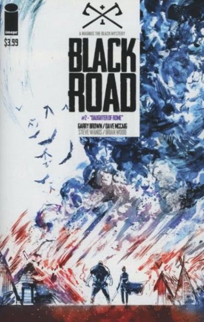 Black Road Daughter of Rome |  Issue#2 | Year:2016 | Series:  | Pub: Image Comics |