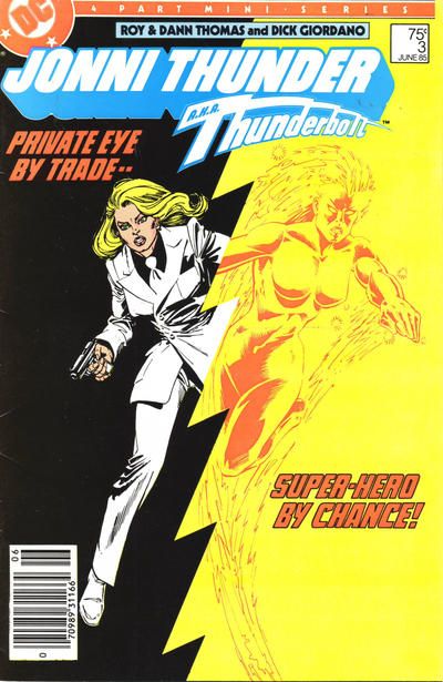 Jonni Thunder Bolts Across the Bay! |  Issue#3B | Year:1985 | Series:  | Pub: DC Comics | Newsstand Edition
