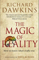 The Magic of Reality How We Know What's Really True by Richard Dawkins | Genre:  | Bind: Paperback | Pub: Transworld Publishers Limited