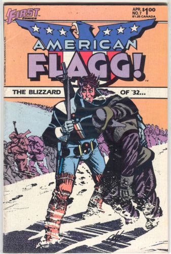 American Flagg!, Vol. 1 State Of The Union, Part 1 |  Issue#7 | Year:1984 | Series:  | Pub: First Comics |