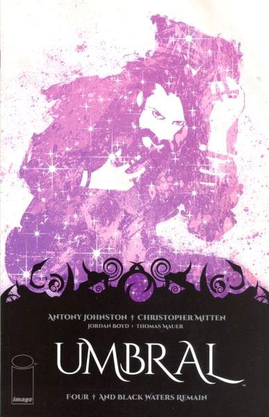 Umbral And Black Waters Remain |  Issue#4 | Year:2014 | Series:  | Pub: Image Comics |