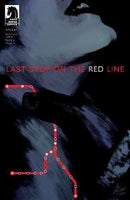 Last Stop On Red Line  |  Issue