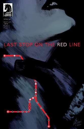 Last Stop On Red Line  |  Issue#1 | Year:2019 | Series:  | Pub: Dark Horse Comics | Sam Lofti Regular