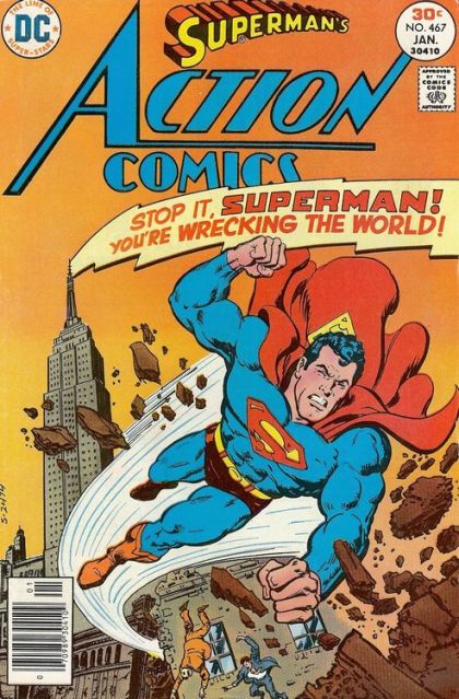 Action Comics, Vol. 1 Stop It, Superman -- You're Wrecking The World! / A Superman's Best Friend Is His Superdog! |  Issue#467 | Year:1976 | Series:  | Pub: DC Comics |