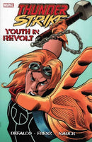 Thunderstrike: Youth in Revolt Thunderstrike, Vol. 2 #1-5, Thor Spotlight |  Issue#1TP | Year:2011 | Series:  | Pub: Marvel Comics |