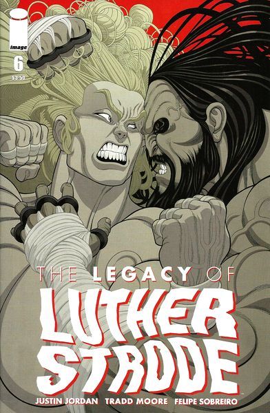 The Legacy Of Luther Strode  |  Issue#6 | Year:2016 | Series:  | Pub: Image Comics |