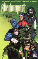 Shadowpact: The Pentacle Plot Shadowpact #1-3, 5-8 |  Issue# | Year:2007 | Series:  | Pub: DC Comics |