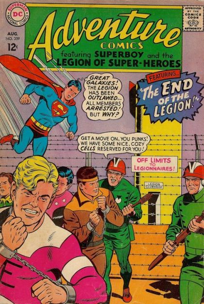 Adventure Comics, Vol. 1 The Outlawed Legionnaires! |  Issue#359 | Year:1967 | Series:  | Pub: DC Comics |