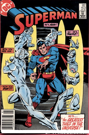 Superman, Vol. 1 The Greatest Thief In The Universe! /Clark Kent-- Super-Hero From Krypton! |  Issue#403B | Year:1984 | Series: Superman | Pub: DC Comics | Newsstand Edition