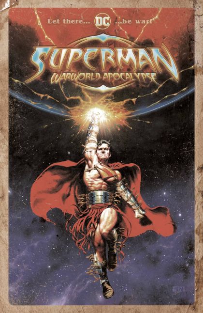 Superman: Warworld Apocalypse Superman: Warworld Apocalypse |  Issue#1D | Year:2022 | Series:  | Pub: DC Comics | Steve Beach Distressed Card Stock Variant