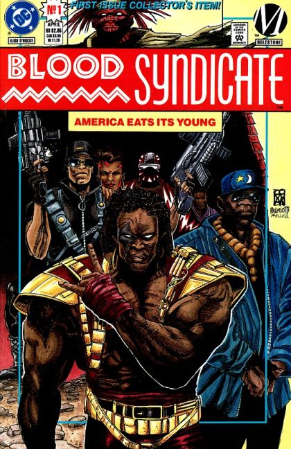 Blood Syndicate The Big Bang Theory, Chapter One: America Eats Her Young |  Issue#1C | Year:1993 | Series: Milestone | Pub: DC Comics | Collector's Edition