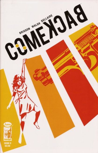 Comeback  |  Issue#3 | Year:2013 | Series:  | Pub: Image Comics |