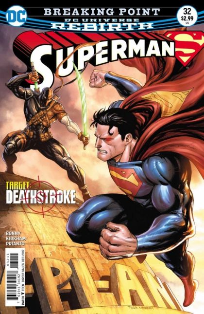 Superman, Vol. 4 Breaking Point, Part Two |  Issue#32A | Year:2017 | Series: Superman | Pub: DC Comics