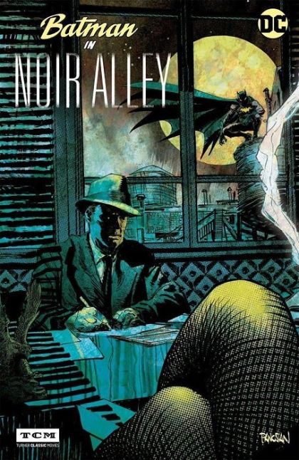 Batman: Noir Alley  |  Issue# | Year:2017 | Series:  | Pub: DC Comics | San Diego Comic Con Exclusive Turner Classic Movies (TCM) Giveaway