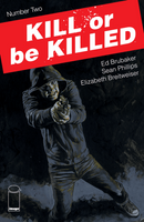 Kill Or Be Killed  |  Issue