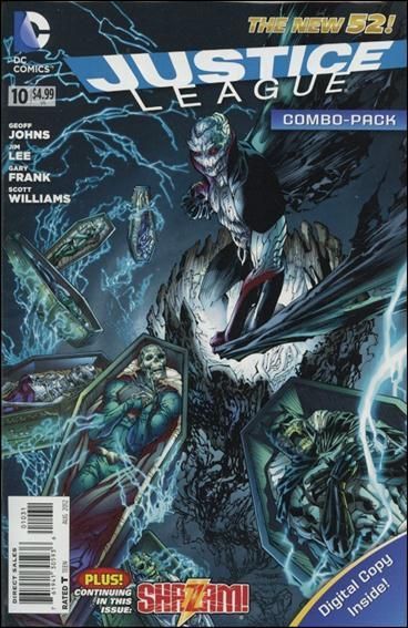 Justice League, Vol. 1 The Villain's Journey, Chapter Two: The Belly of the Beast / Shazam!, Chapter 4 |  Issue#10D | Year:2012 | Series: Justice League | Pub: DC Comics | Combo Pack