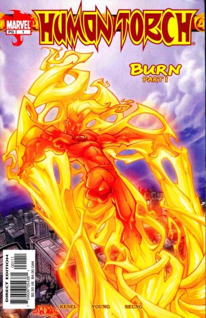 Human Torch, Vol. 3 Burn, Part 1 |  Issue#1 | Year:2003 | Series: Fantastic Four | Pub: Marvel Comics |