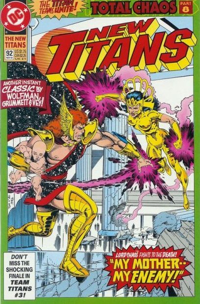 The New Titans Total Chaos - My Enemy -- My Mother?! |  Issue#92 | Year:1992 | Series: Teen Titans | Pub: DC Comics |