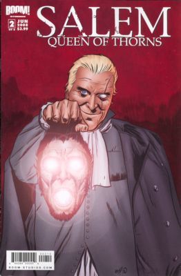 Salem: Queen of Thorns The Sins of the Father, Part Two |  Issue#2 | Year:2008 | Series:  | Pub: Boom! Studios |