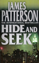 Hide and Seek by James Patterson | Genre: Suspense | Thriller | Bind: Paperback | Pub: HarperCollins