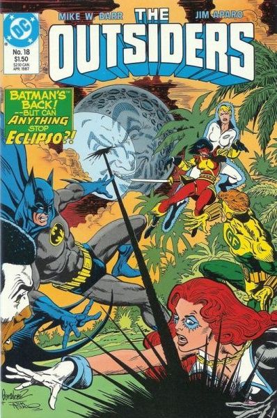 Outsiders, Vol. 1 ...Rage, Rage Against the Dying of the Light! / Freeway of Fear |  Issue#18 | Year:1987 | Series: Outsiders | Pub: DC Comics |