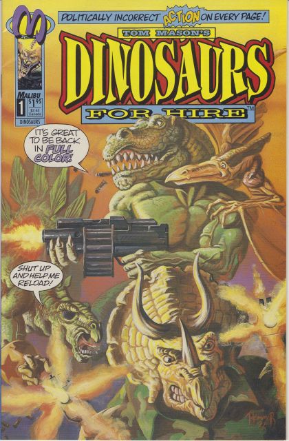 Dinosaurs For Hire, Vol. 2 We're Tan, Rested, and Ready / Lil' Dinosaurs for Hire : "Don't Try This at Home!" |  Issue#1A | Year:1993 | Series:  | Pub: Malibu Comics | Direct Edition