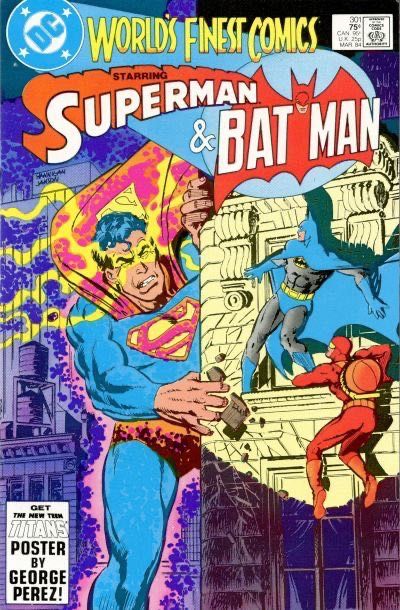 World's Finest Comics The Superman-Batman Split / No Rest for Heroes |  Issue#301A | Year:1984 | Series: World's Finest | Pub: DC Comics |