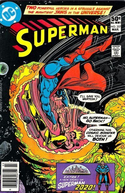 Superman, Vol. 1 Food For A God / The Troublemaker of New Matropolis |  Issue#357B | Year:1981 | Series: Superman | Pub: DC Comics | Newsstand Edition