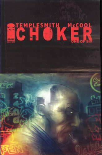 Choker Pain |  Issue#1A | Year:2010 | Series:  | Pub: Image Comics |