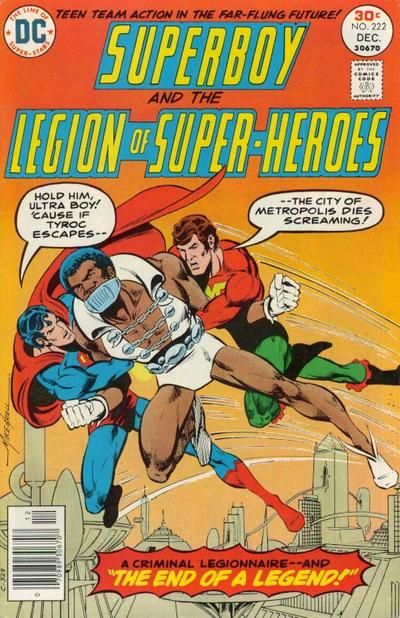 Superboy, Vol. 1 This Legionnaire is Condemned; Death of a Legend |  Issue#222 | Year:1976 | Series: Superboy | Pub: DC Comics |