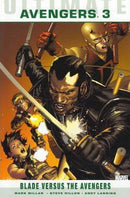 Ultimate Comics Avengers: Blade vs. the Avengers Blade vs. the Avengers |  Issue