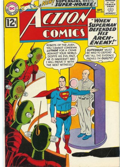 Action Comics, Vol. 1 When Superman Defended His Arch-Enemy! / The Super-Steed Of Steel! |  Issue#292 | Year:1962 | Series:  | Pub: DC Comics |