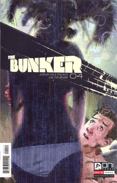 The Bunker (Oni Press)  |  Issue#4 | Year:2014 | Series:  | Pub: Oni Press |