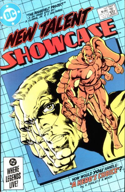 New Talent Showcase, Vol. 1 A Hero's Choice; Trial; The Fan; The Roosevelt Project; Without Rose-Colored Glasses; As a New-Born Baby |  Issue#14 | Year:1985 | Series:  | Pub: DC Comics |