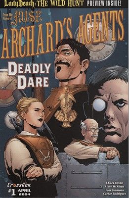 Archard's Agents, Vol. 3 Deadly Dare |  Issue#1 | Year:2004 | Series:  | Pub: CrossGen Comics |