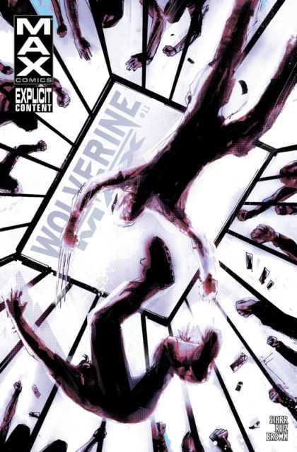 Wolverine MAX Extreme Logan, Part One |  Issue#11 | Year:2013 | Series: Wolverine | Pub: Marvel Comics |