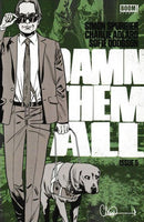 Damn Them All  |  Issue