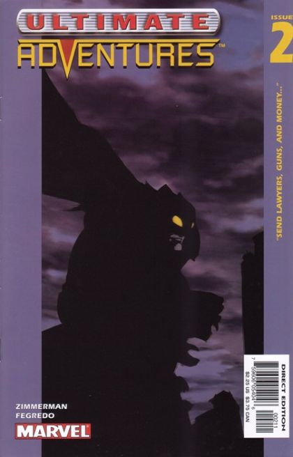 Ultimate Adventures Send Lawyers, Guns, And Money... |  Issue#2 | Year:2002 | Series: Ultimate Adventures | Pub: Marvel Comics |