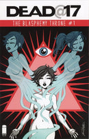Dead@17: The Blasphemy Throne  |  Issue