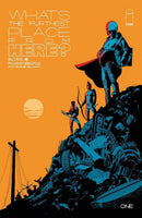 What’s The Furthest Place From Here?  |  Issue