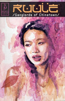 Ruule, Vol. 1 Ganglords of Chinatown Ganglords Of Chinatown |  Issue