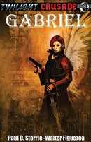 Twilight Crusade: Gabriel  |  Issue
