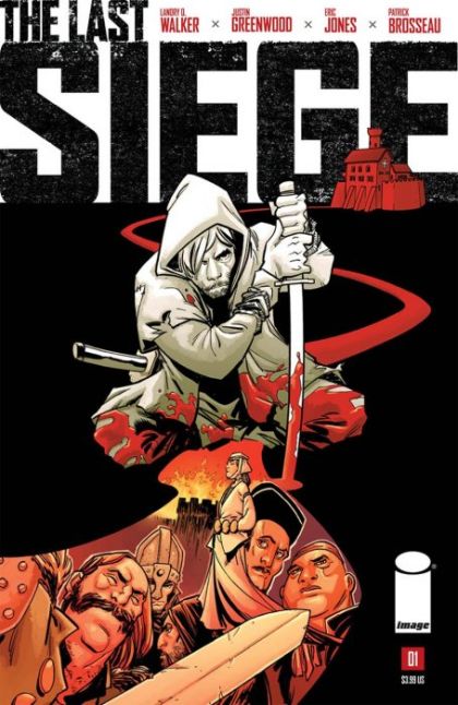 The Last Siege  |  Issue#1A | Year:2018 | Series:  | Pub: Image Comics | Regular Justin Greenwood Cover