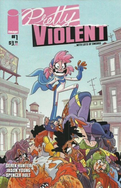 Pretty Violent  |  Issue#1A | Year:2019 | Series:  | Pub: Image Comics | Regular Derek Hunter Cover