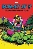 What If?: The Original Marvel Series Omnibus HC  |  Vol.