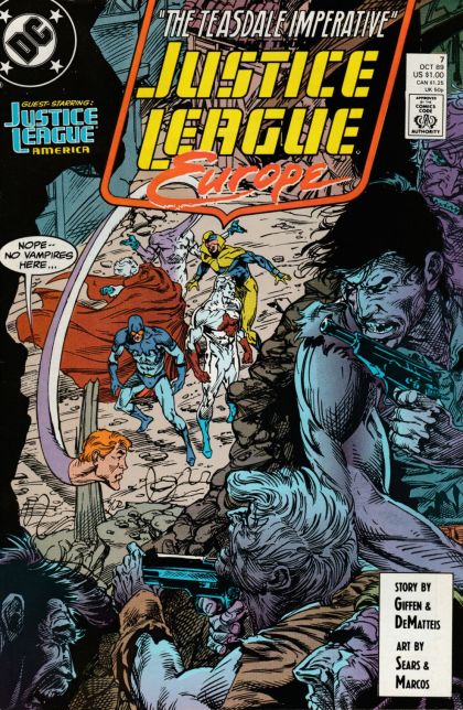 Justice League Europe / International The Teasdale Imperative - Part 2: Teasdale Unbound! |  Issue#7A | Year:1989 | Series: JLA | Pub: DC Comics |