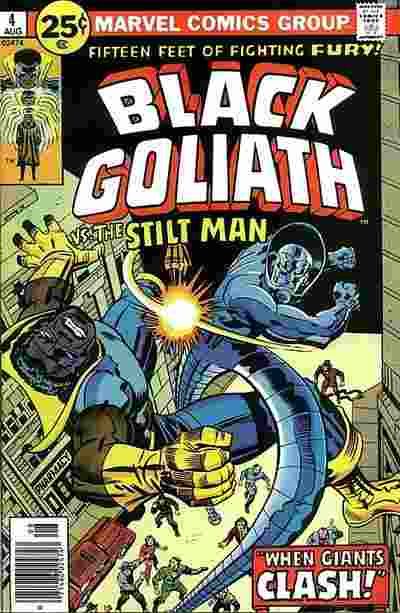 Black Goliath Enter Stilt Man -- Exit Black Goliath! |  Issue#4A | Year:1976 | Series:  | Pub: Marvel Comics |