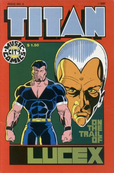 Titan (Music City Comics)  |  Issue#2 | Year:1991 | Series:  | Pub: Music City Comics